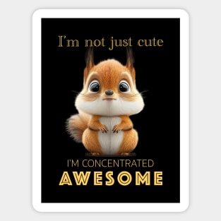 Squirrel Concentrated Awesome Cute Adorable Funny Quote Magnet